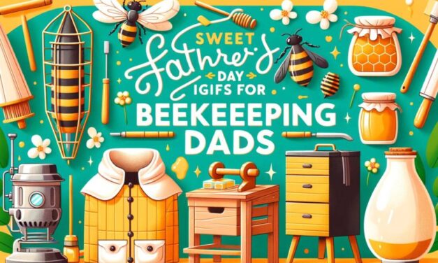 Sweet Father’s Day Gift Ideas for Beekeeping Dads