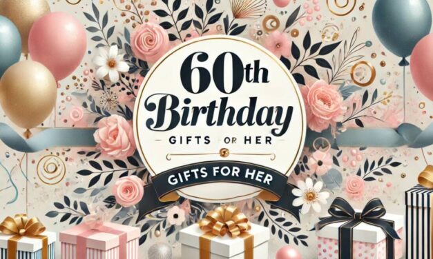 Best 60th Birthday Gifts For Her in 2024